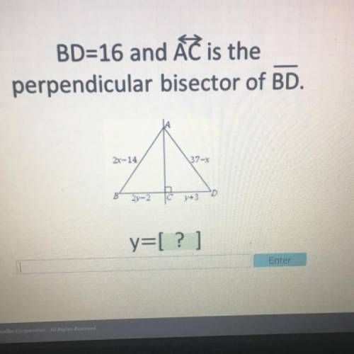 BD=16 and AC the
perpendicular bisector of BD.