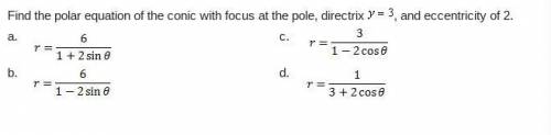 Find the polar equation of the conic with focus at the pole, directrix y=3, and eccentricity of 2