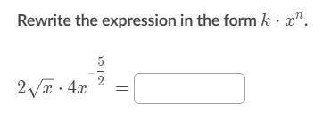 Rewrite the expression in the form k · x^n