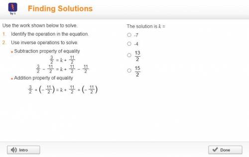 NEED IT NOW Use the work shown below to solve. 1. Identify the operation in the equation. 2. Us