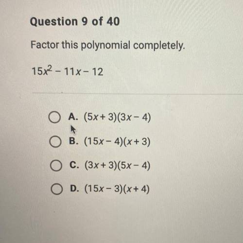 Factor this polynomial completely.
15x^2 - 11X - 12
Need help ASAP!!