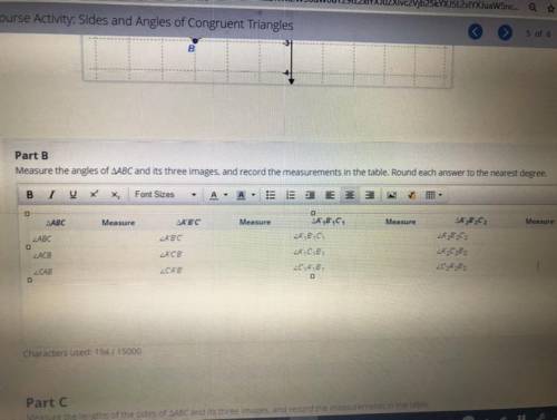 Part B Measure the angles of ABC and it’s three images,and record the measurements in the table. Ro