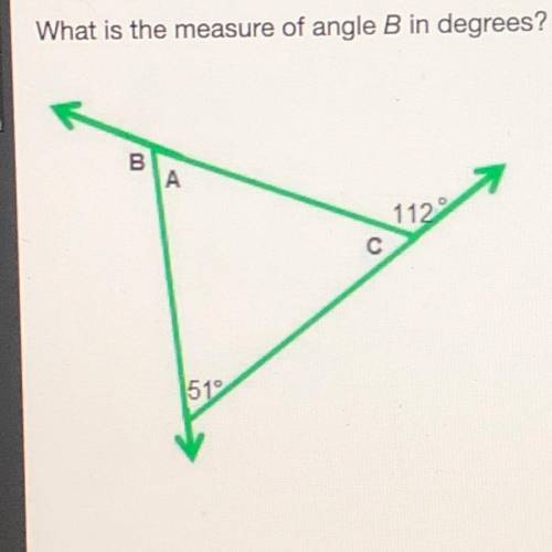 What is the measure of angle B in degrees?