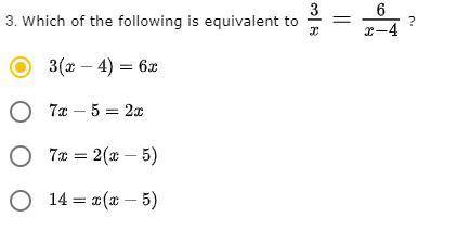 Which of the following is equivalent to (3)/(x)=(6)/(x-4)
