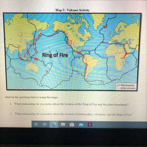 1. What relationship do you notice about the location of the Ring of Fire and the plate boundaries?