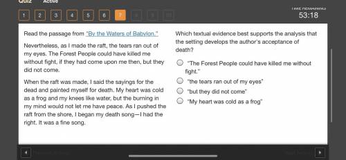 Which textual evidence best supports the analysis that the setting develops the author's acceptance
