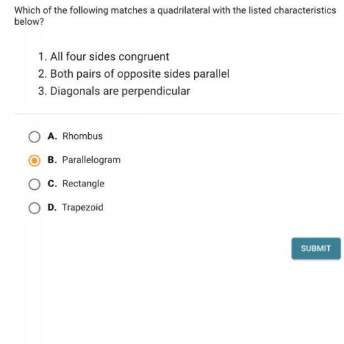 Which of the following matches a quadrilateral with the listed characteristics below?

1. All four