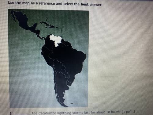 Use the map as a reference and select the best answer. In ____ the cataumbo lightning storms last f