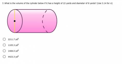 *PLEASE ANSWER ASAP* What is the volume of the cylinder below if it has a height of 22 yards and di