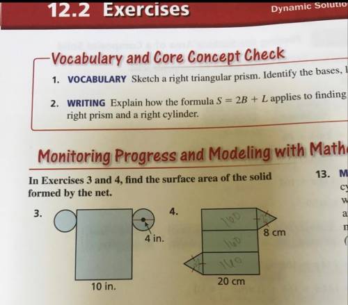 In Exercise 4, find the surface area of the solid
formed by the net.