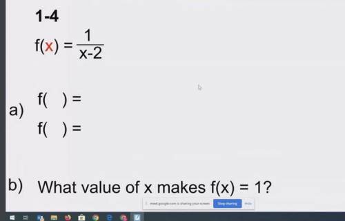 What value of x makes f (x) 1 . ( top answer gets brainlest) please do it in this oder thank you !!