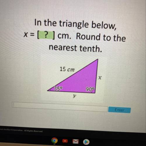 In the triangle below x=? Round to the nearest tenth