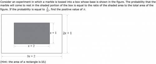 Consider an experiment in which a marble is tossed into a box whose base is shown in the figure. Th