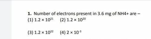 Number of electrons present in 3.6mg of NH₄⁺?