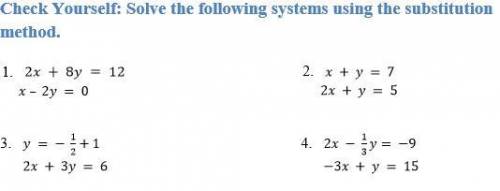 Solve the following systems using the substitution method.