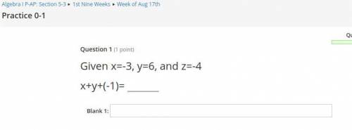 Given x=-3, y=6, and z=-4 x+y+(-1)=