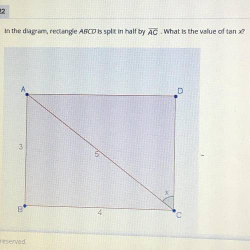 HELLP PLEASE

In the diagram, rectangle ABCD is split in half by AC . What is the valu
