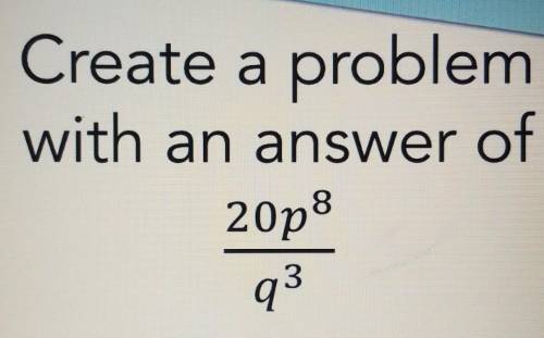 Create a problem to this answer please