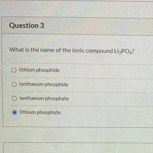 What is the name of the ionic compound Li3PO4?