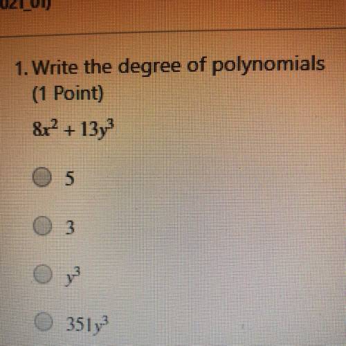 Write the degree of polynomials how do you find the degree?