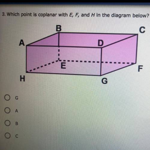 3. Which point is coplanar with E, F, and H in the diagram below?