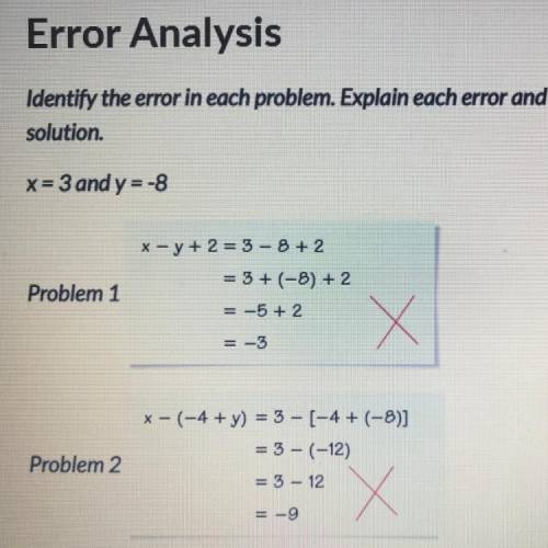 Identify the error in each problem. Explain each error and provide the correction solution. Use at