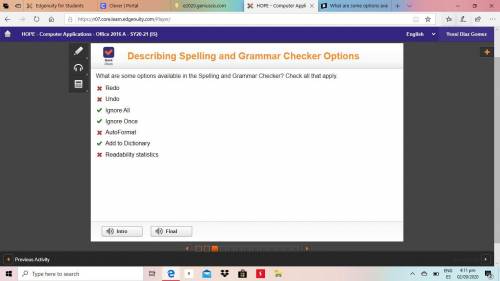 What are some options available in the Spelling and Grammar Checker? Check all that apply. Redo Und