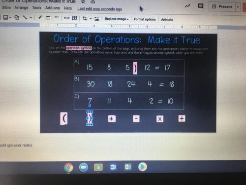 I need help putting the operations down and getting 17 and the next few questions