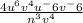 \frac{4u^6v^4u^-6v^-6}{n^3v^4}