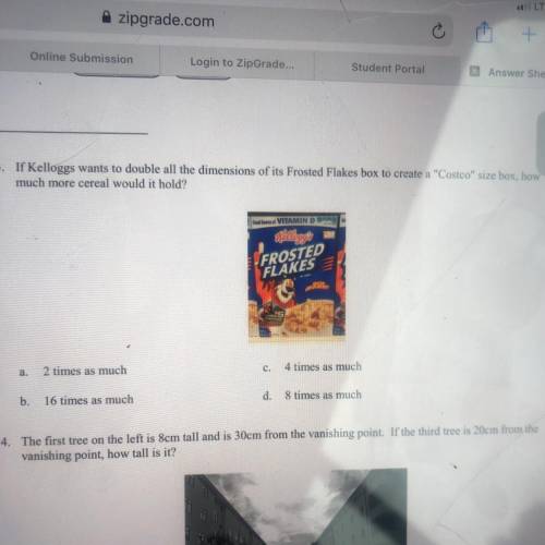 13. If Kelloggs wants to double all the dimensions of its Frosted Flakes box to create a Costco s