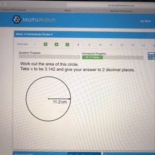 Work out the area of this circle.

Take n to be 3.142 and give your answer to 2 decimal places,
11