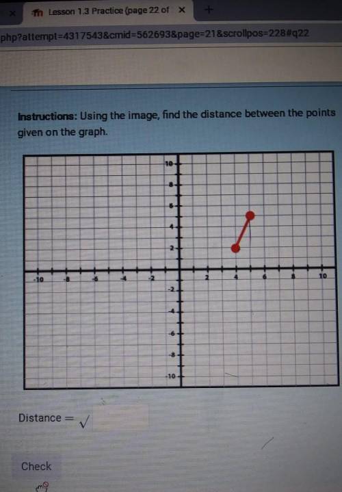 Instructions: Using the image, find the distance between the points given on the graph.