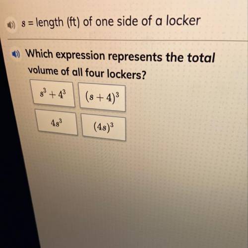 S= lengths from of one side of a locker which expression represents the total volume of all four lo