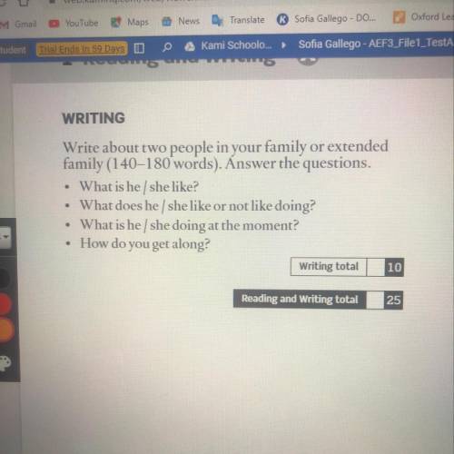 WRITING

Write about two people in your family or extended
family (140-180 words). Answer the que