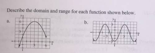Can someone help me find domain and range? I'll give brainliest if done before 10 mins