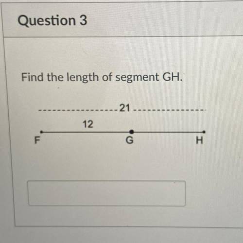 Find the length of segment GH.
21
12
F