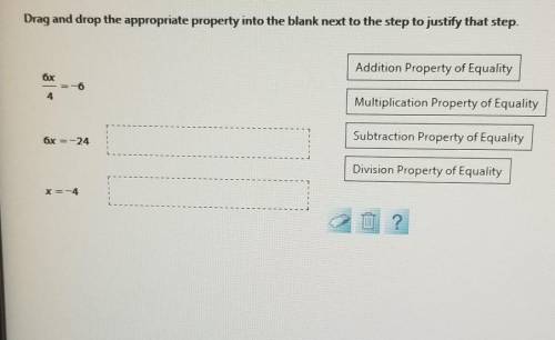 Drag and drop the appropriate property into the blank next to the step to justify that step. Additi