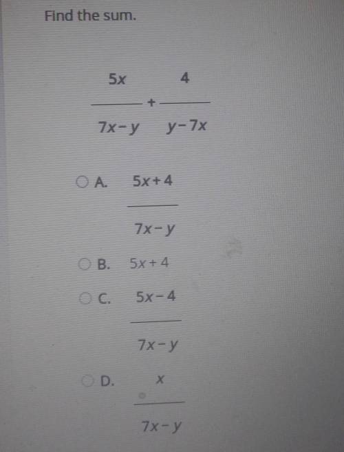 Find the sum. 5x/7x-y + 4/y-7x