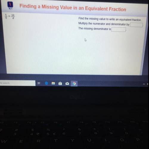 HELP ME ILL GIVE BRAINLIST!!

Find the missing value to write an equivalent fraction.
Multiply the