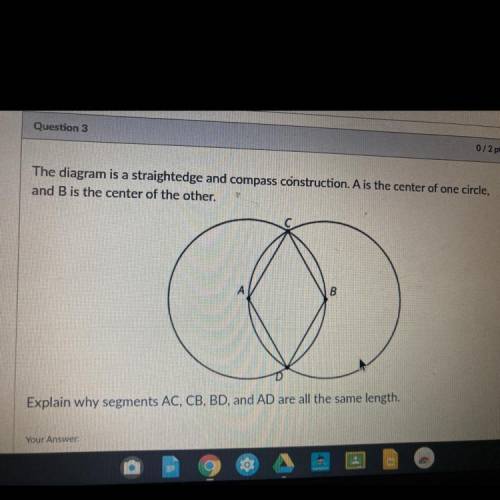 The diagram is a straightedge and compass construction. A is the center of one circle,

and B is t