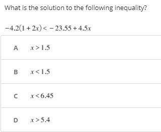 Multiple Choice! What is the solution to the following inequality?
