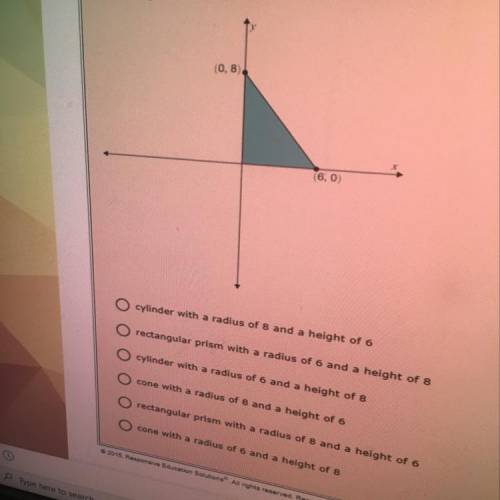 Choose the correct answer

The triangle below is rotated about the x- axis 
(Choices are in the pi