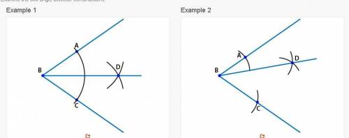 Answer the following questions:

Examine the two angle bisector constructions.
A construction of a