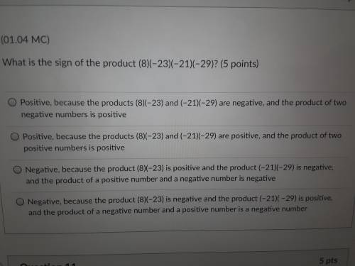 What is the sign of the product (8)(-23)(-21)(-29)?