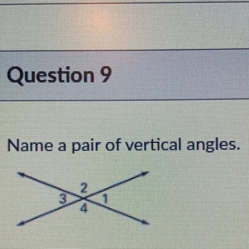 Name a pair of vertical angles.
