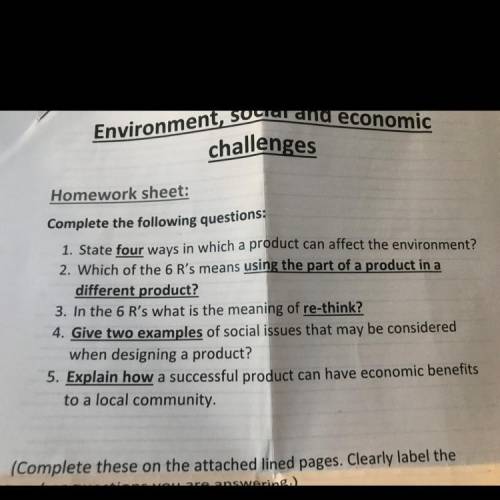Homework sheet:

Complete the following questions:
1. State four ways in which a product can affec