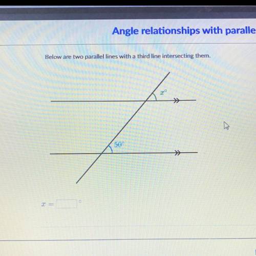 Below are two parallel lines with a third line intersecting them.
I need help solving for x