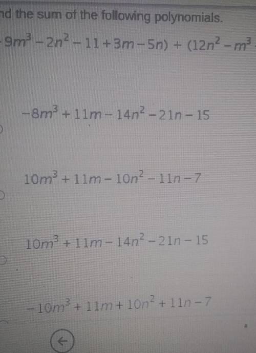 Find the sum of the following polynomials. (-9m3 - 2n2 - 11+3m-5n) + (12n2-m +4 + 16n +8m) -8m3 + 1