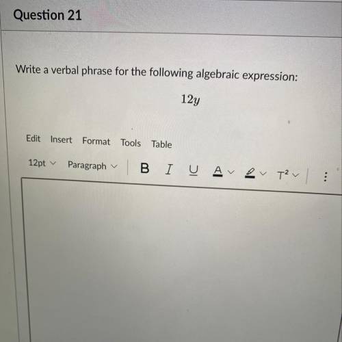 Write a verbal phrase for the following algebraic expression 12y