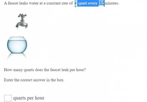 How many quarts does the faucet leak per hour?